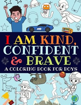 I Am Kind, Confident and Brave