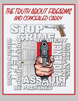 The Truth About Firearms and Concealed Carry