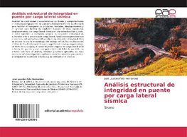 Análisis estructural de integridad en puente por carga lateral sismica