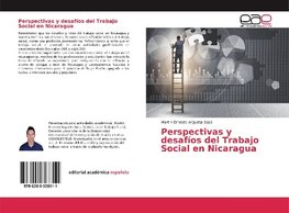 Perspectivas y desafíos del Trabajo Social en Nicaragua