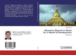 Myanmar (Burma) in Quest for a Model of Development