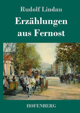 Erzählungen aus Fernost