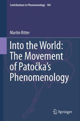 Into the World: The Movement of Patocka's Phenomenology