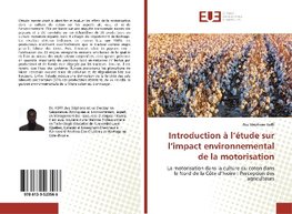 Introduction à l'étude sur l'impact environnemental de la motorisation