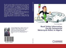 Road Safety Information Use by Commercial Motorcycle Riders in Nigeria