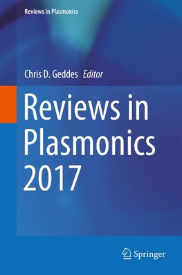 Reviews in Plasmonics 2017