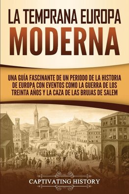 La temprana Europa Moderna