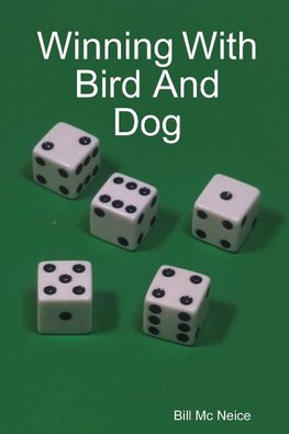 Winning With Bird And Dog