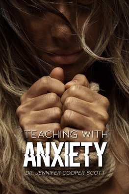 Teaching with Anxiety