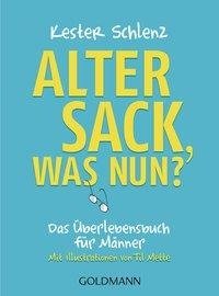 Alter Sack, was nun?