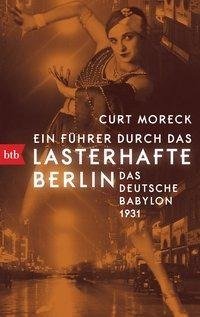 Ein Führer durch das lasterhafte Berlin