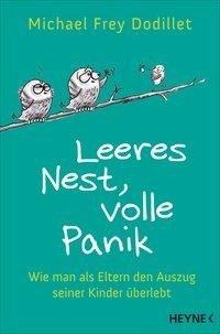 Leeres Nest, volle Panik