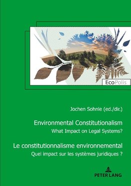 Le constitutionnalisme environnemental