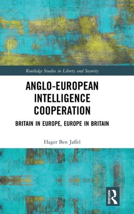 Anglo-European Intelligence Cooperation