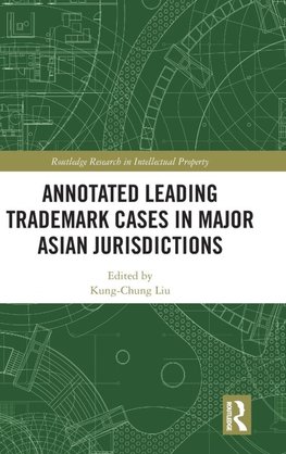 Annotated Leading Trademark Cases in Major Asian Jurisdictions