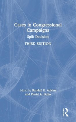 Cases in Congressional Campaigns