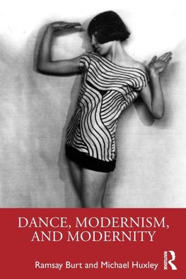 Dance, Modernism, and Modernity