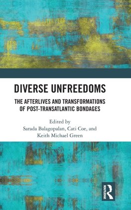 Diverse Unfreedoms