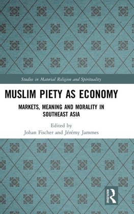 Muslim Piety as Economy