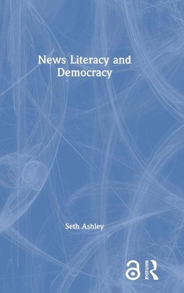 News Literacy and Democracy