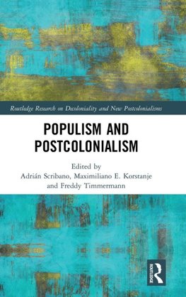 Populism and Postcolonialism