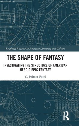 The Shape of Fantasy