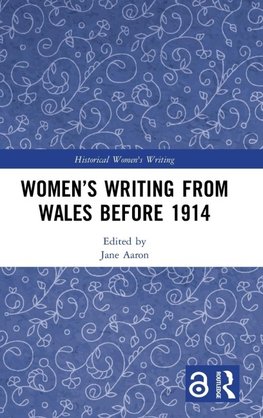 Women's Writing from Wales before 1914