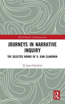 Journeys in Narrative Inquiry