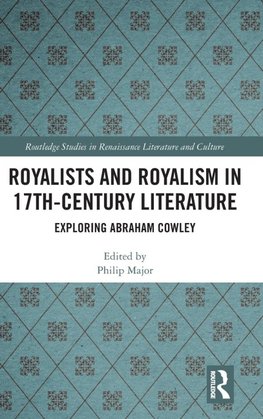 Royalists and Royalism in 17th-Century Literature