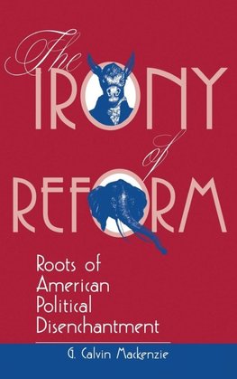 The Irony Of Reform