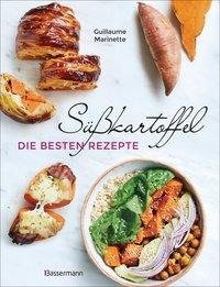 Süßkartoffel - die besten Rezepte für Püree & Pommes, Bowls & Currys, Suppen &, Salate, Chips & Dips. Glutenfrei