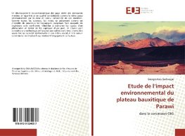 Etude de l'impact environnemental du plateau bauxitique de Parawi