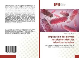 Implication des germes hospitaliers dans les infections urinaires