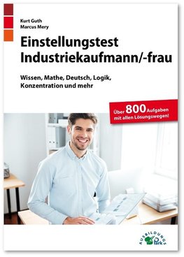 Einstellungstest Industriekaufmann / Industriekauffrau