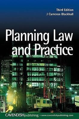 Blackhall, C: Planning Law and Practice