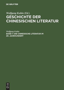 Die chinesische Literatur im 20. Jahrhundert