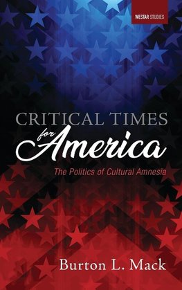 Critical Times for America