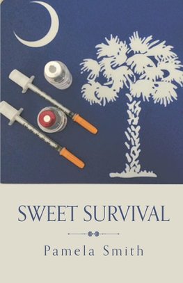 SWEET SURVIVAL