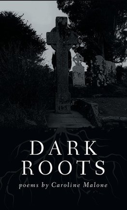 Dark Roots