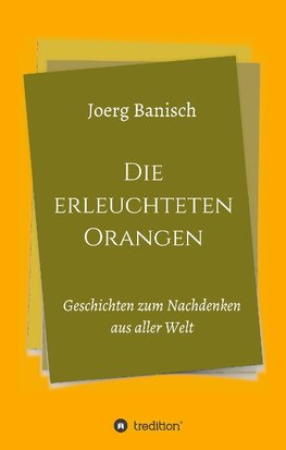 Die erleuchteten Orangen