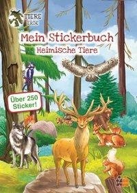 Tiere unserer Erde. Meine Stickerwelt. Heimische Tiere