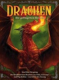 Drachen - Die geflügelten Bestien