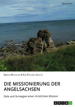 Die Missionierung der Angelsachsen