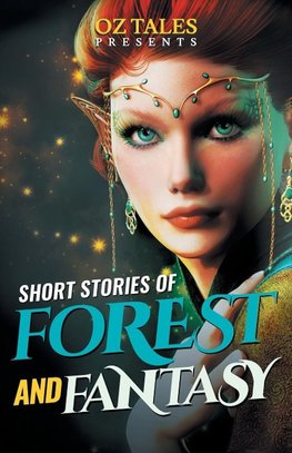 Short Stories of Forest and Fantasy