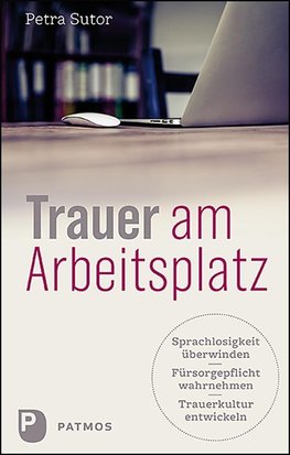 Trauer am Arbeitsplatz