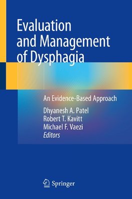 Evaluation and Management of Dysphagia