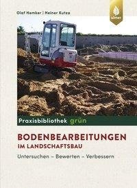 Bodenbearbeitungen im Garten- und Landschaftsbau