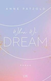 When We Dream