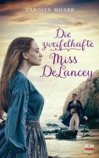 Die zweifelhafte Miss DeLancey