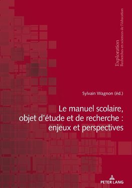 Le manuel scolaire, objet d'étude et de recherche : enjeux et perspectives